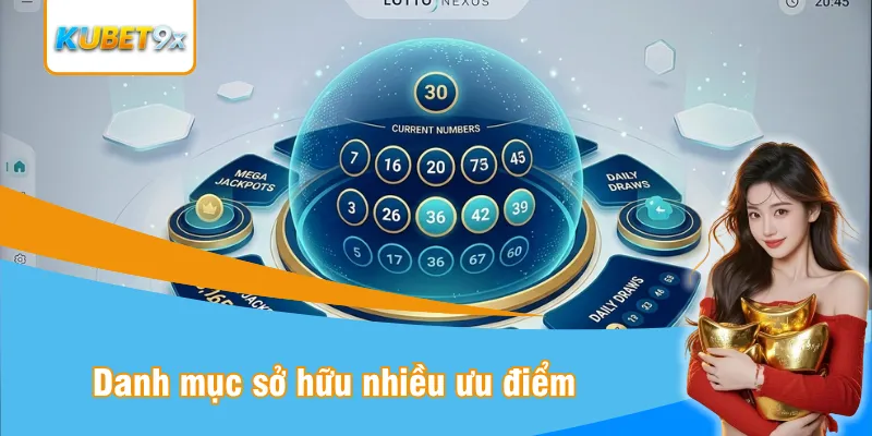 Danh mục sở hữu nhiều ưu điểm
