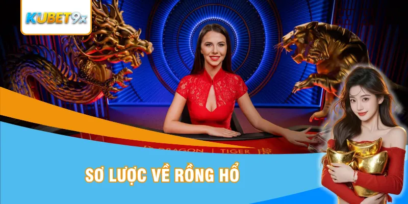 Sơ lược về rồng hổ
